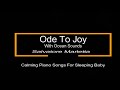 Ode To Joy With Ocean Sounds - Ludwig van Beethoven - Salvatore Marletta - Calming Piano Songs