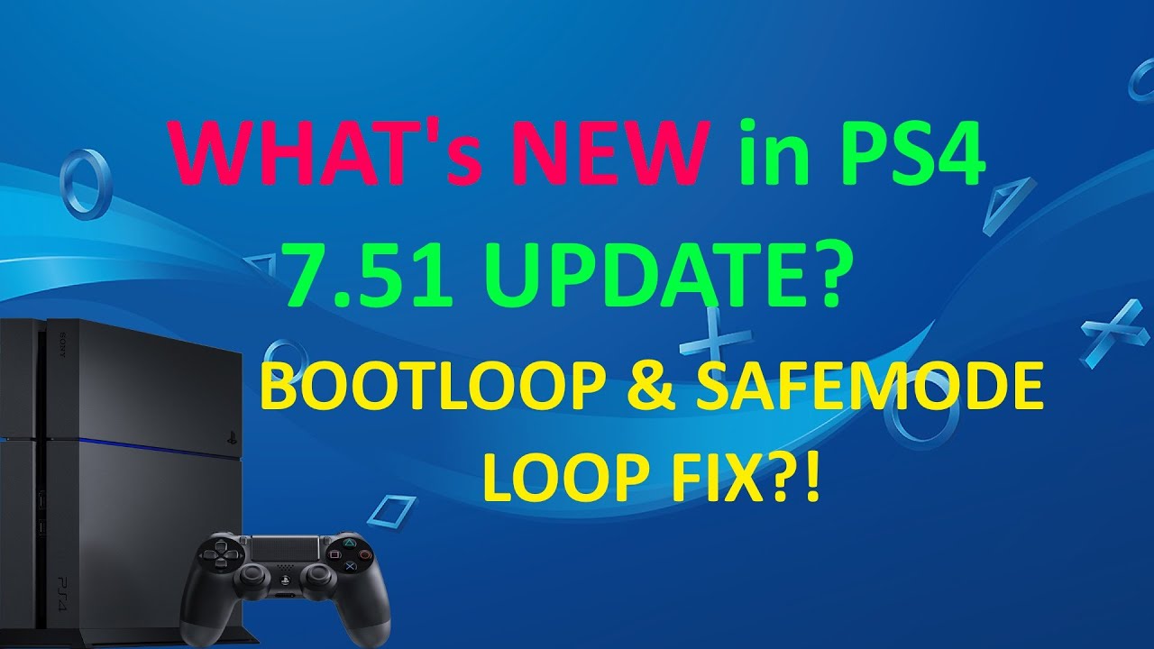 PS4 Firmware Version 7.51 Update! | PS4 New Firmware Version | PS4 7.50 Update FIX|PS4 7.51 Released