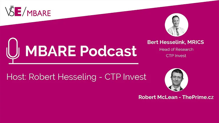 MBARE Podcast I Robbert Hesseling - CTP Invest, Ro...