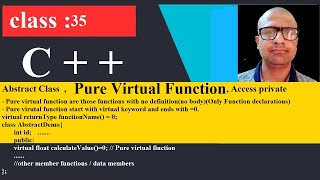 35 Abstract Class, Pure Virtual Function, Access private members of a class  zoom | C++ Programming by tech fort 66 views 3 years ago 37 minutes