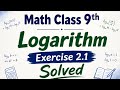 Class 9th Math/ Logarithm/Exercise  2.1 Solved