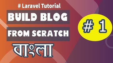 Laravel Tutorial Build Blog From Scratch Part 1 Project Setup & Installation - Coding Xpress