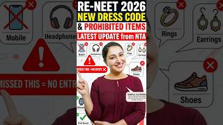 RE NEET 2026 NEW DRESS CODE | NTA Latest Update Don’t miss this #neet2026 #neetdresscode #ntaupdate