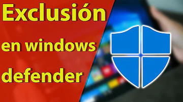 ¿Cómo hacer que Windows Defender no bloqueé un programa?