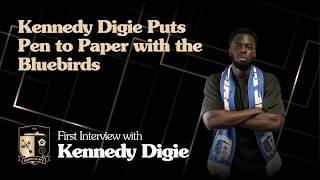 Kennedy Digie Puts Pen to Paper with the Bluebirds: First Interview
