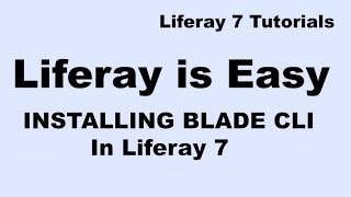 Liferay Tutorial 17 :-  How to install Blade CLI in Liferay 7/Liferay DXP