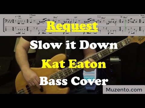 sprogfærdighed Termisk Fange Slow it Down - Kat Eaton - Bass Cover - Request - YouTube