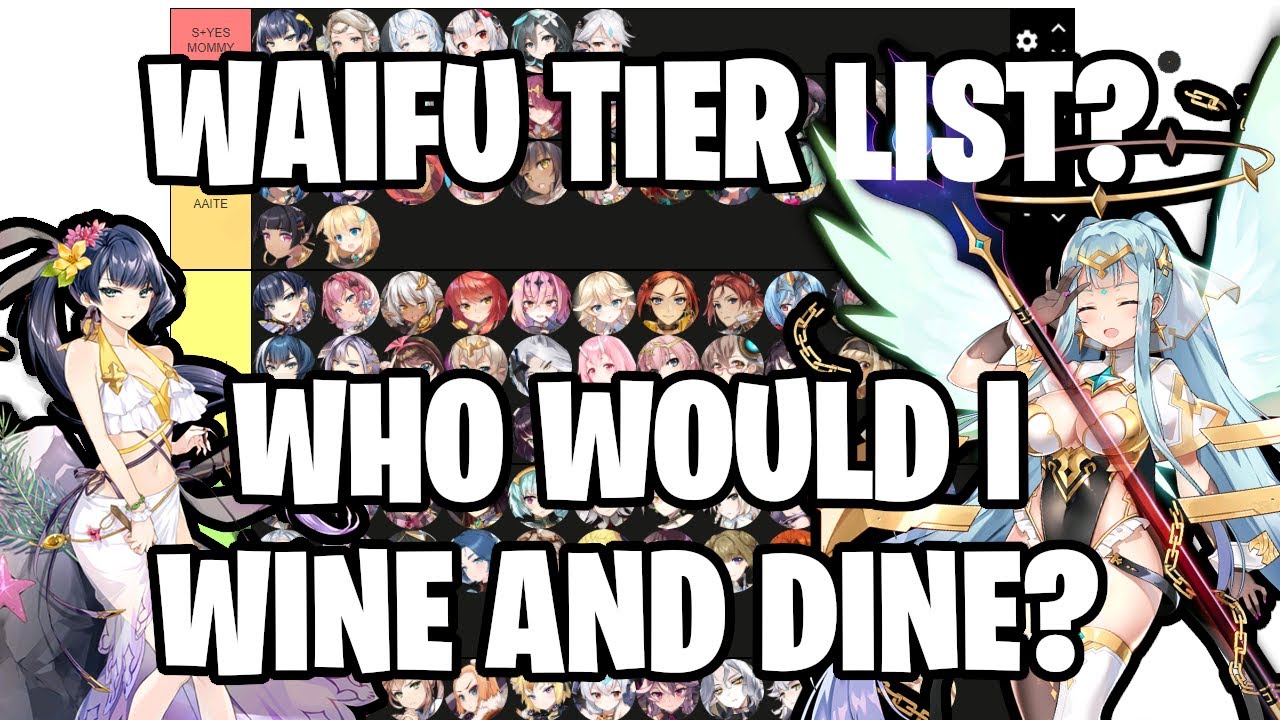 WAIFU TIER LIST? (MY OWN OPINION)  - Epic Seven
