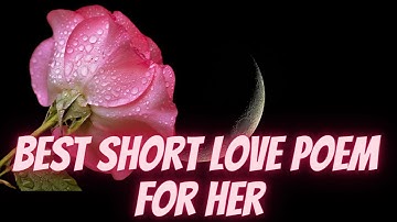 Best Short Love Poem For Her 🆕