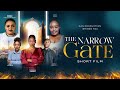The narrow gate  kan production