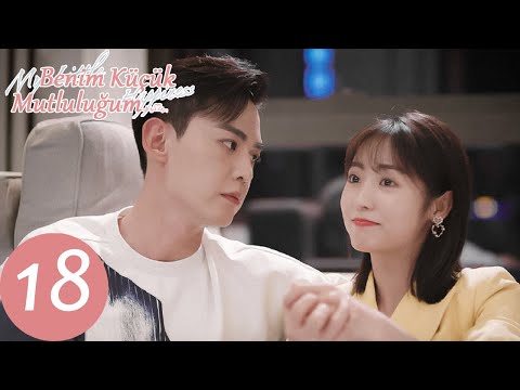 Benim Küçük Mutluluğum | 18. Bölüm | Xing Fei, Daddi Tang |  My Little Happiness |  我的小确幸  | WeTV