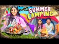 Summer Camping || Aditi Sharma