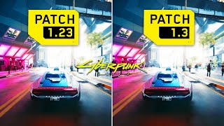 Cyberpunk 2077 : Patch 1.3 vs 1.23 - FPS Comparison