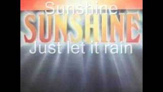 Sunshine - Just let it rain.wmv