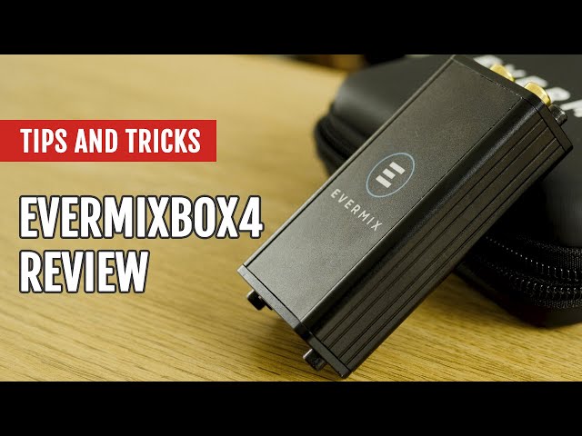 EvermixBox4 Review | Tips and Tricks - YouTube