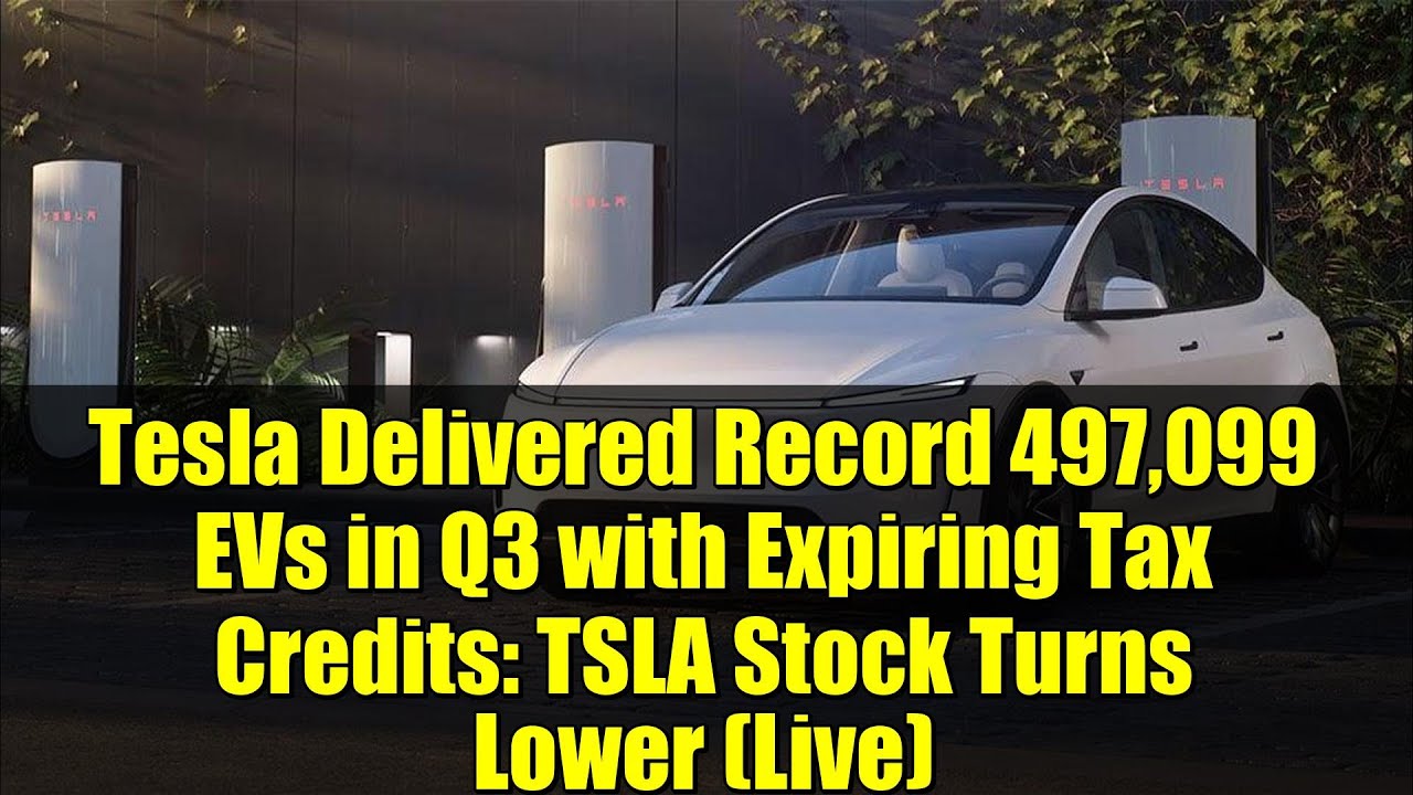 Tesla Delivered Record 497,099 EVs in Q3 with Expiring Tax Credits ...