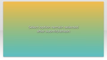 Select option remain selected after submit/refresh