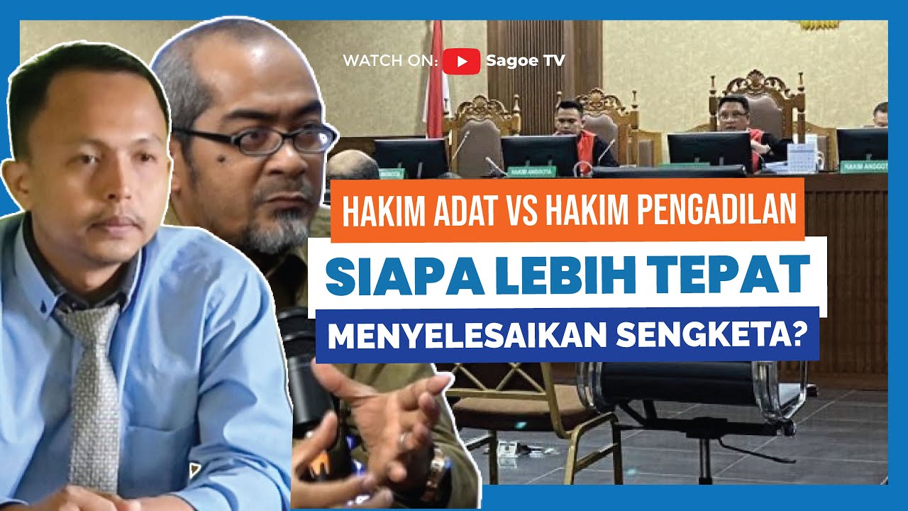 Tak Perlu ke Pengadilan, Inilah Cara Lembaga Adat Menyelesaikan Perselisihan!