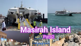 Masirah Island, Sultanate of Oman| Part-2| Vlog-23