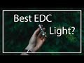 Best EDC Light for 2020?