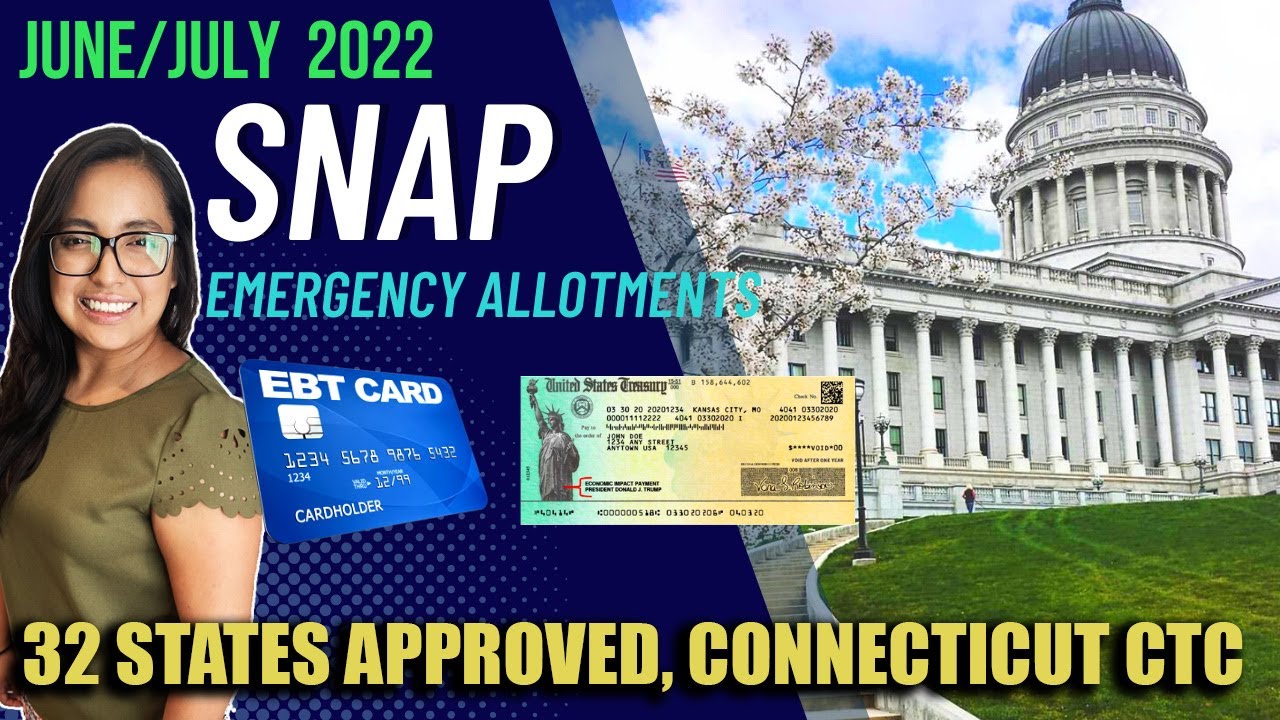 new-june-july-2022-snap-emergency-allotments-32-states-approved-nj