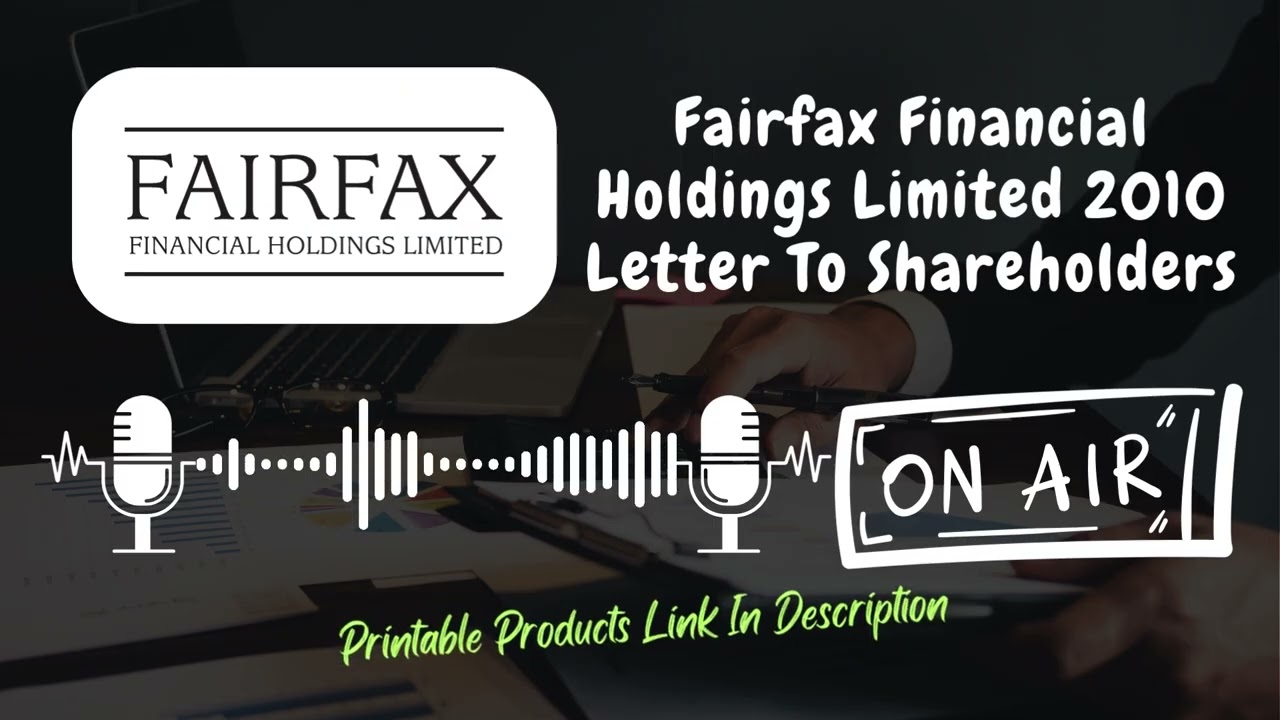 FAIRFAX FINANCIAL HOLDINGS LIMITED 2010 Shareholders Letter | English Podcast Analysis