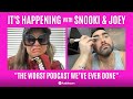 The Worst Podcast We’ve Ever Done | It&#39;s Happening