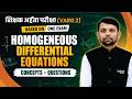 VARG 2 Maths | Homogeneous Differential Equations Tricks & Concepts | Most Important Topic