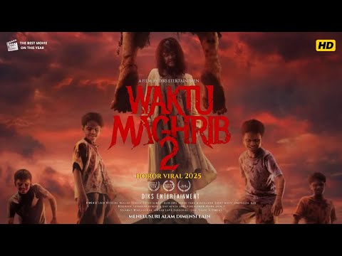 Filmhoror II WAKTU MAGRIB 2 II FILM HOROR BIOSKOP INDONESIA TERBARU 2025 II HOROR VIRAL 2025