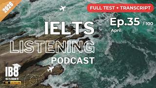 IELTS Listening Podcast Ep 35 Practice Test | Luyện nghe tiếng Anh thụ động | Full Test & ASMR #ib8