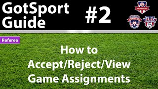 How to Accept / Reject / View Game Assignments