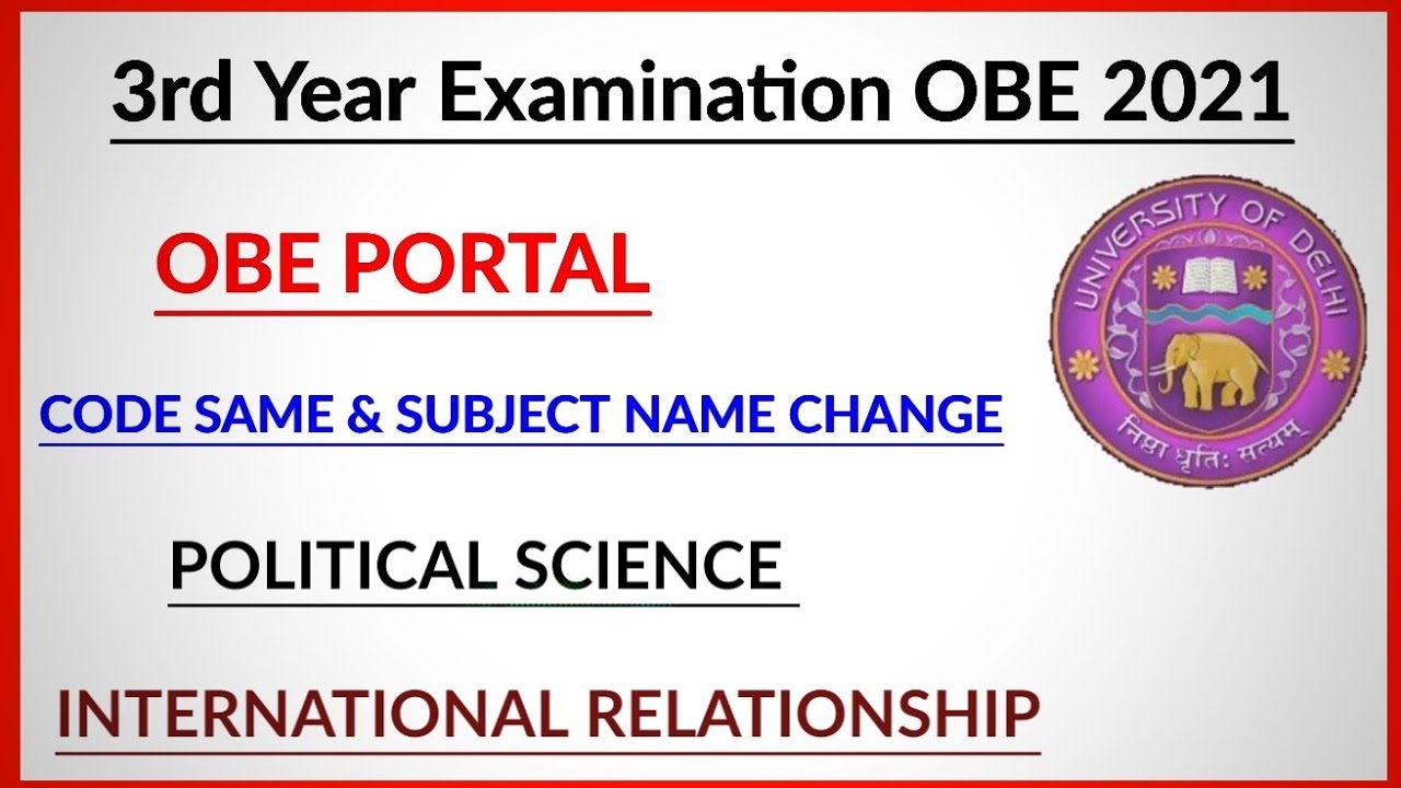 DU SOL Third year exams OBE 2021 | OBE registration | Political science & International Relationship