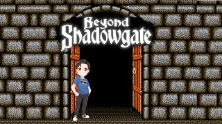 BEYOND SHADOWGATE - First Playthrough (2024 Zojoi) - Session 1 of 6