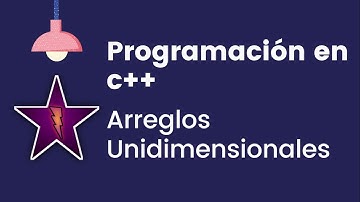 Arreglos unidimensionales en c++ (Arrays) /**Explicación e Implementación*/