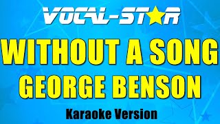 George Benson - Without A Song | With Lyrics HD Vocal-Star Karaoke 4K