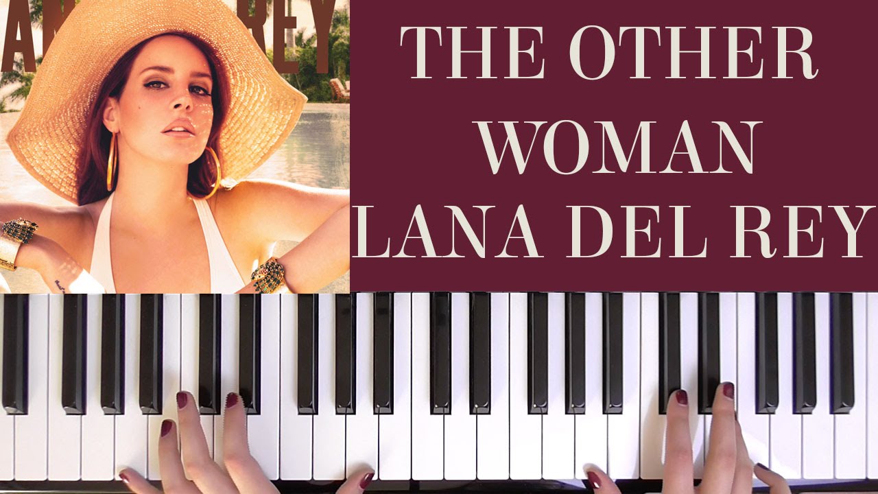 Testi Lana Del Rey The Other Woman Testi Lana Del Rey The Other Woman