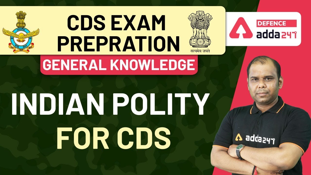 CDS & CAPF Exam Preparation 2020 | General Studies | Indian Polity For CDS