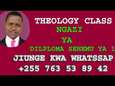 SOMO MANABII WAKUU SEHEMU YA 1 THEOLOGY CLASS ELIMU INAYOHUSU MUNGU