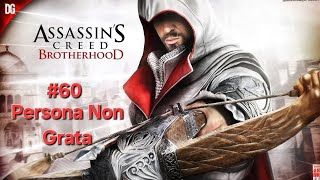 Assassin's Creed Brotherhood Remastered || Part-60 gameplay || Persona Non Grata || Daredevil Gaming