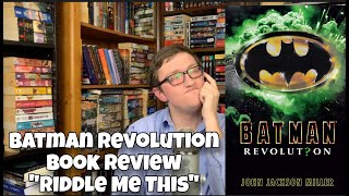 Batman Revolution Book Review John Jackson Miller Tim Burton Universe
