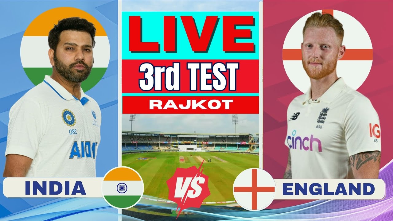 LIVE India vs England 3rd Test Live Score & Commentary IND vs ENG Live Score & Commentary