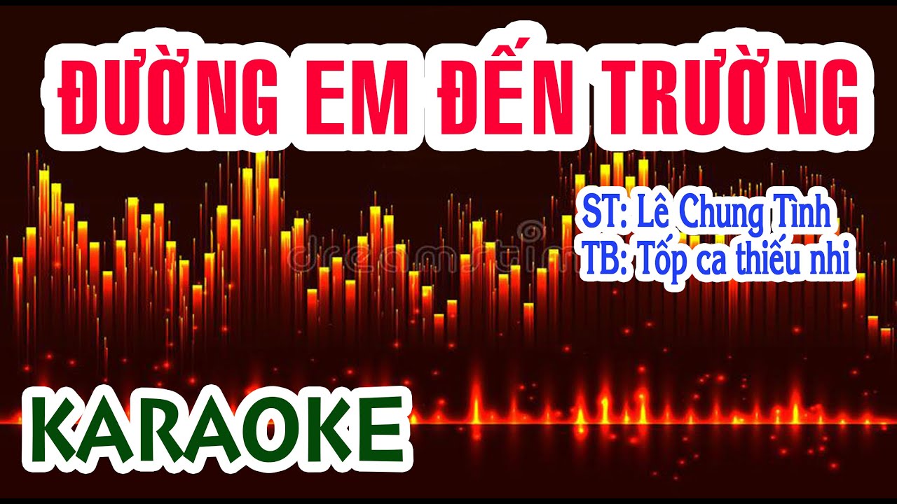 [KARAOKE] Đường Em Đến Trường - Tốp ca thiếu nhi