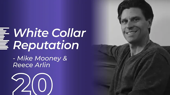 Guest Podcast - White Collar Reputation - Mike Moo...