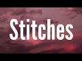 Shawn Mendes - Stitches (Lyrics)