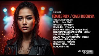 10 Lagu Indonesia Galau Full Versi ROCK Female