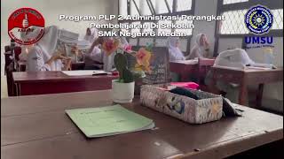PLP 2 Perangkat Administrasi Pembajaran Di SMK Negeri 6 Medan 