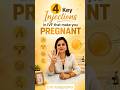4 Key Injections in IVF that make you PREGNANT | IVF Expert | Dr. Aradhana Kallra