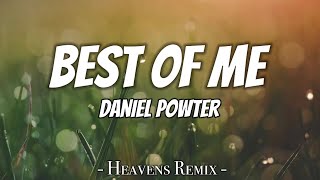 Daniel Powter - Best Of Me (Lyrics)