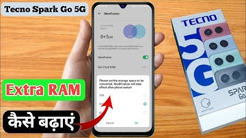 tecno spark go 5g ram expansion, tecno spark go 5g ram how to increase, tecno spark go 5g ram inc...