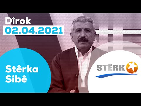 07:00 Stêrka Sibê - 02.04.2021